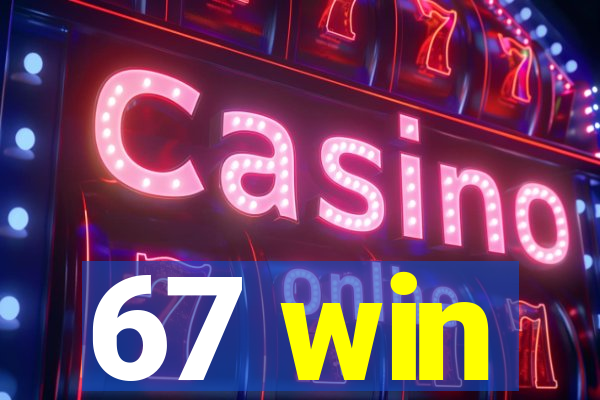 67 win